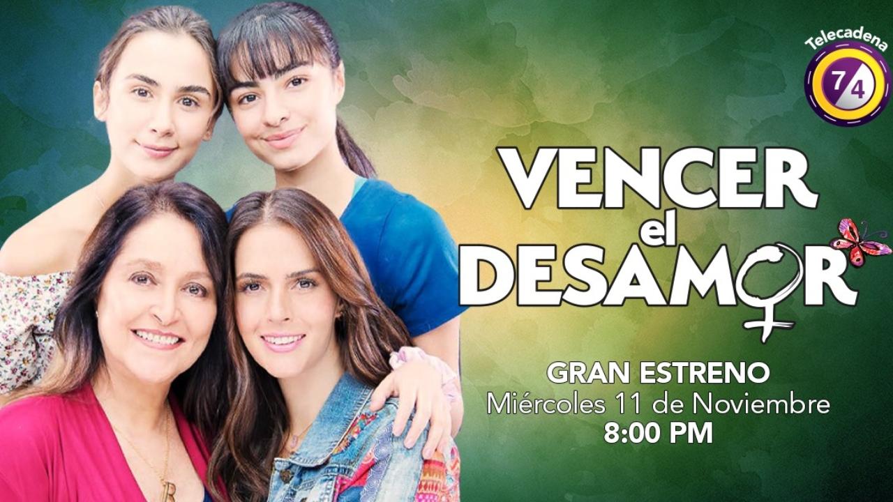 Imagen Principal de Nota: Telecadena  estrenará el 11 de noviembre la telenovela Vencer el desamor