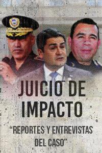 Juicio de Impacto - Reportes y Entrevistas del caso