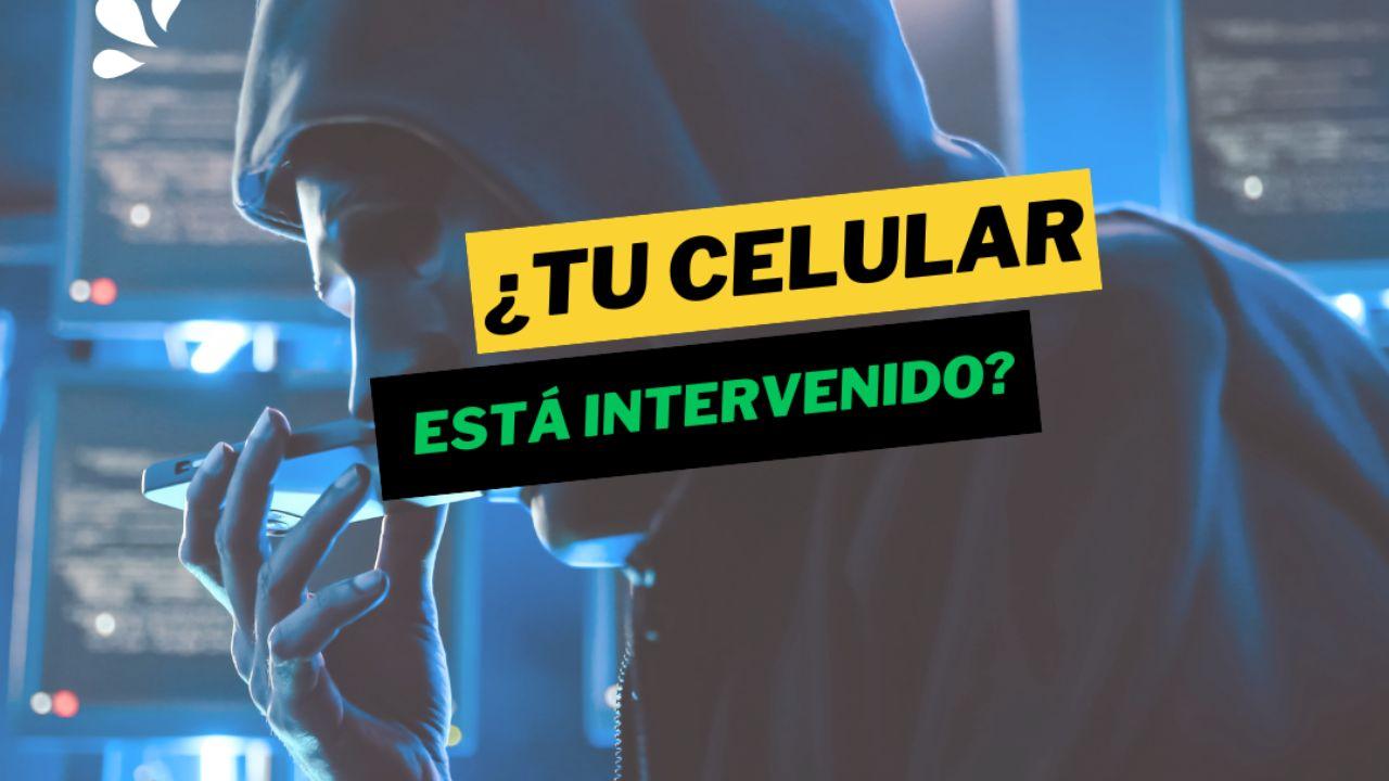 Imagen de ¡Alerta! ¿Tu celular está intervenido? Aquí te decimos cómo detectarlo y protegerte